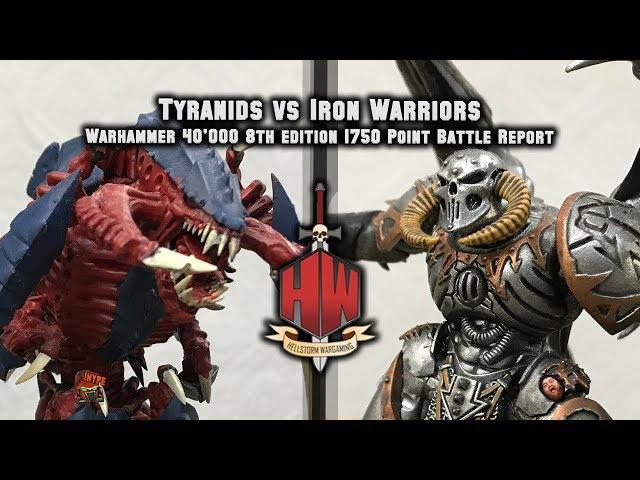 Tyranids vs Iron Warriors 1750 8th Edition Warhammer 40K Battle Report