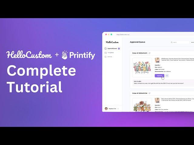 HelloCustom + Printify Complete Tutorial to Sell Personalized Products on Etsy