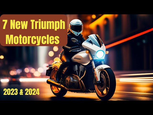 Top 7 Triumph Motorcycles for 2023: Unveiling the Best of British Engineering