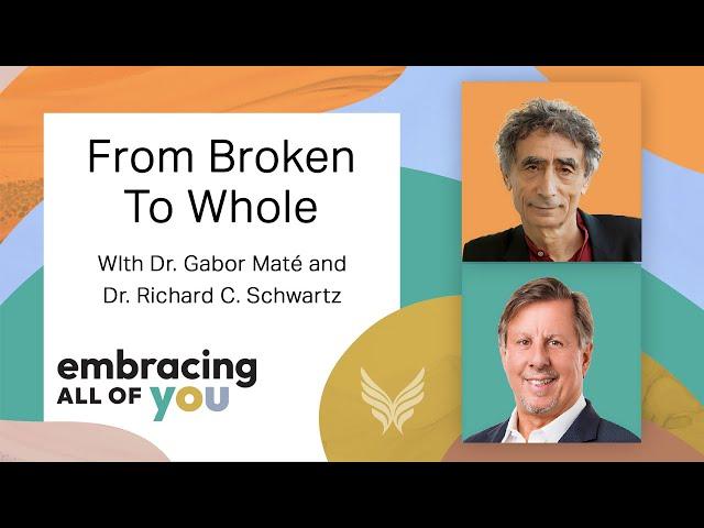 Unpacking the Circle of Shame with Dr. Gabor Maté and Dr. Richard C. Schwartz