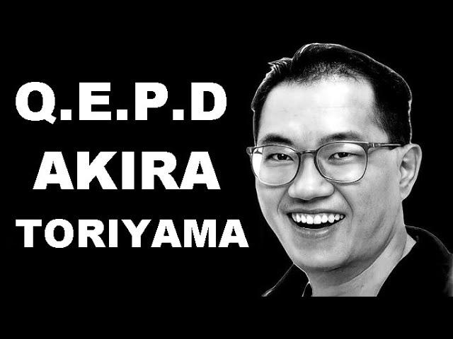 Adiós Akira Toriyama... Gracias Por Todo...