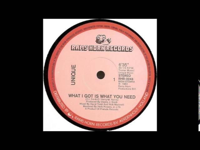 UNIQUE - What I Got Is What You Need [12'' Version]