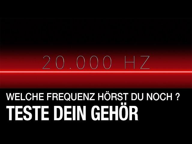 Hörst du noch hohe Frequenzen ? Teste dein Gehör von 4000 Hz bis 21 kHz