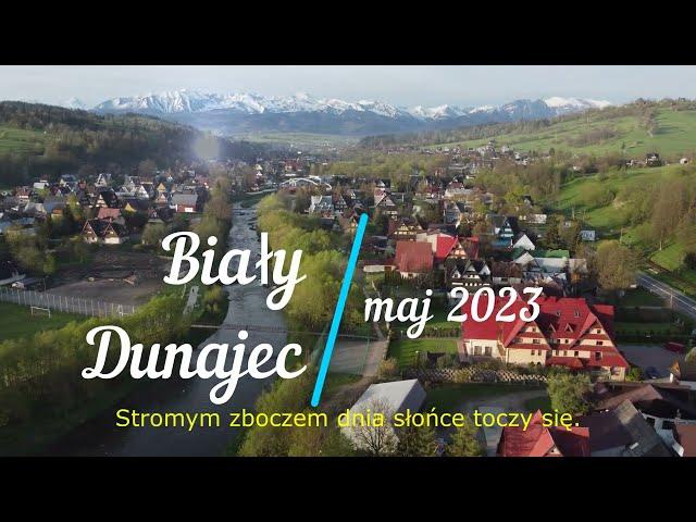 Biały Dunajec   maj 2023