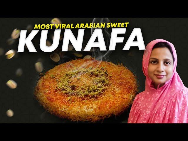 Viral Kunafa Recipe with Cream Cheese | Step-by-Step Recipe | Authentic & Easy | Chef Mariam