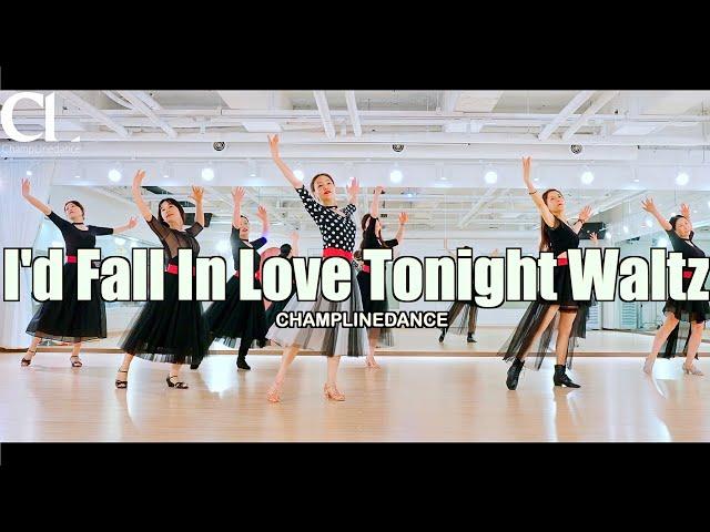 [발레베이직] I'd Fall In Love Tonight Waltz Linedance | 아이드 폴 잇 러브 투나잇 왈츠  라인댄스 | 초급 | 선릉역 010 8833 4921
