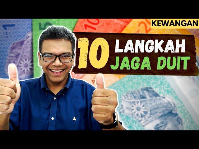 10 langkah mudah JAGA DUIT [Kewangan] Apa nak buat dengan duit?