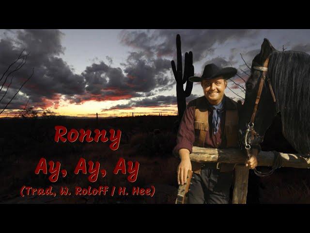 Ronny - Ay, Ay, Ay