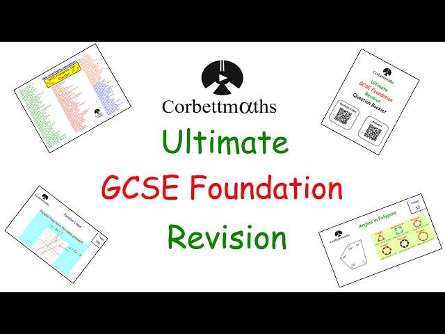 Ultimate GCSE Maths Foundation Revision Video - Edexcel AQA OCR - Corbettmaths