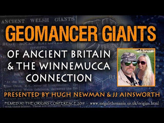 Geomancer Giants & the Winnemucca Connection | Hugh Newman & Jj Ainsworth | Origins Conference