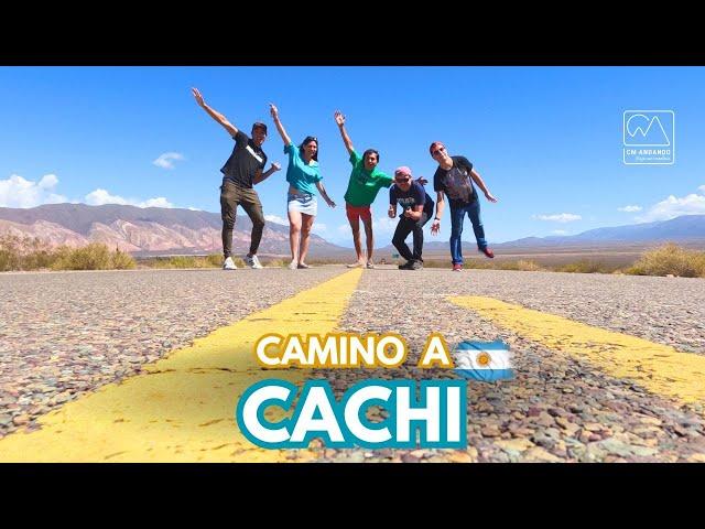 RUTA33 | CACHI - SALTA  | VIAJE CON AMIGOS  | #cachi #norteargentino #argentina #salta