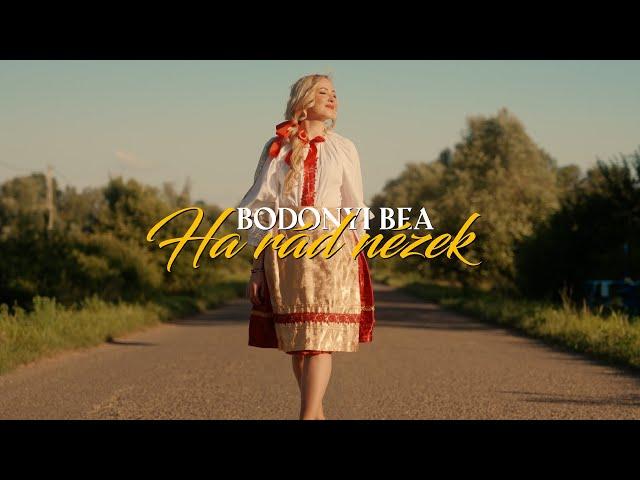 Bodonyi Bea - Ha rád nézek (Official Music Video) |SLÁGER TV|