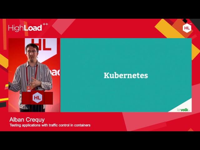 En, Testing applications with traffic control in containers / Alban Crequy (Kinvolk)