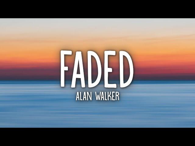 Alan Walker - Faded (Lyrics)