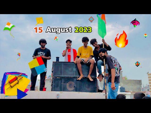 15 August 2023 | Happy Independence Day ️| kite flying |ranjan vlogs 