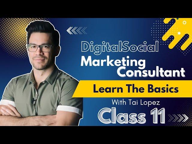 Digital Social Marketing Consultant Course | Class 11: Proven Strategies to Find Consulting Clients