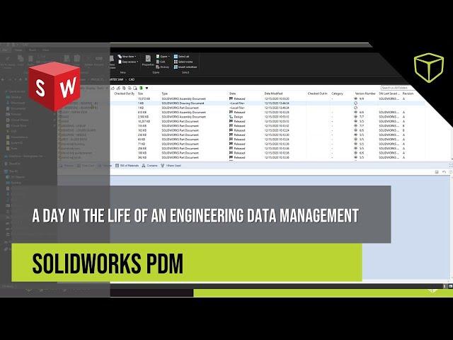 SOLIDWORKS PDM - A Day in the Life of an Engineer, Data Management