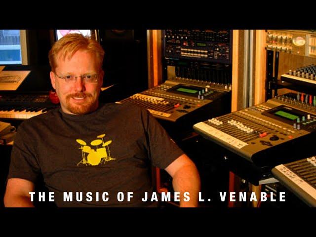 The Music of James L. Venable