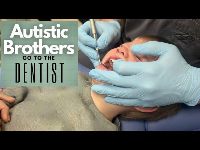 2 Autistic Brothers' Trip to the Dentist