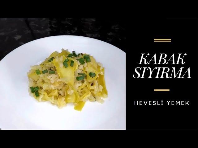 Kabak Sıyırma | Hevesli Yemek