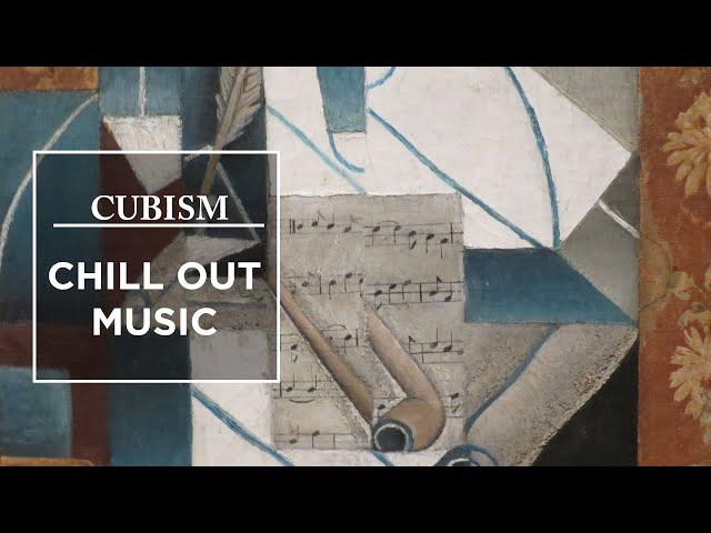 CUBISM CHILL OUT | JUAN GRIS