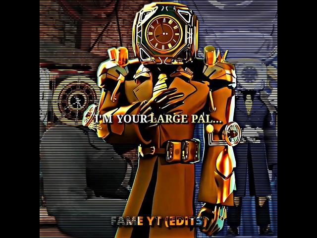 The Future Large Pal For You! - Large Future ClockMan Edit ⏳
