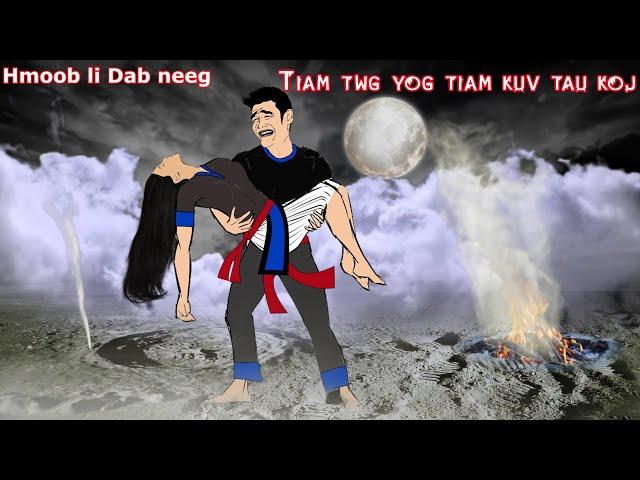 Sad story - เรื่องเศร้า Tiam twg yog tiam kuv tau koj  ( Tiam #1 Tub Ham & Maiv vab ) 03/04/2021