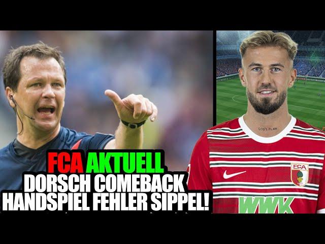 DORSCH COMEBACK | HANDSPIEL FEHLER PETER SIPPEL | BAUER FÜR U-21 & PEPI FÜR USA NOMINIERT | FCA NEWS