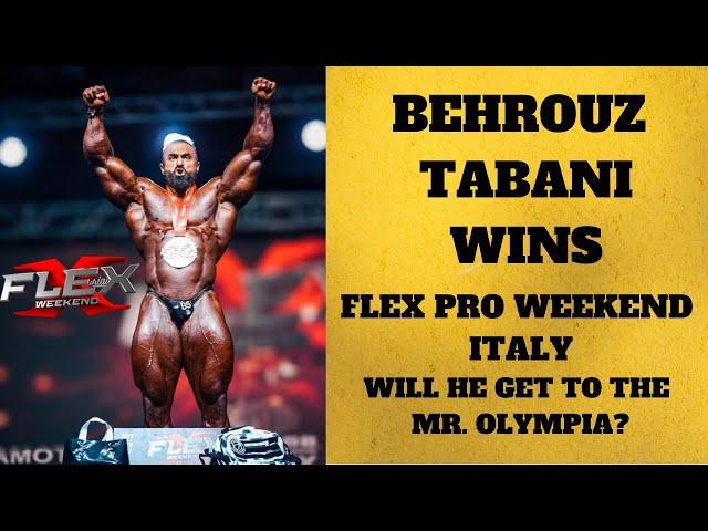 Behrouz Tabani WINS Flex Pro Weekend Italy!