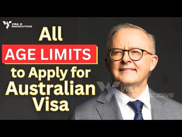 Australia Visa Age Limits and Exemptions in 2024 | Australia Immigration Updates February 2024