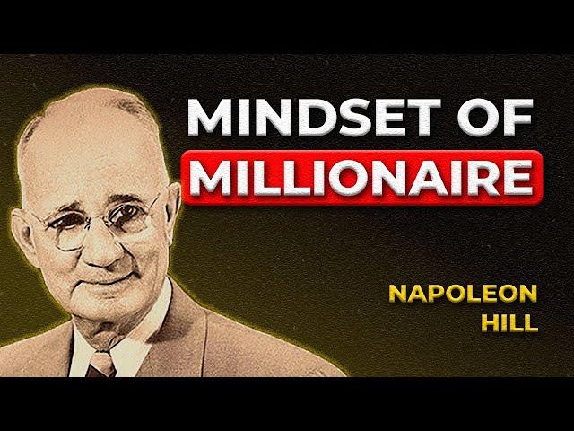 Think and Act Like a True Millionaire | Napoleon Hill