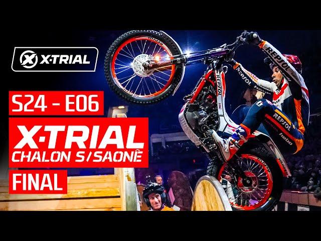 S24 - E06 | 2024 X-TRIAL CHALON S/ SAÔNE  | FINAL