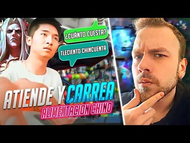 ¿ATIENDE PERSONAS Y JUEGA AL LOL?   | ALIMENTACION CHINO