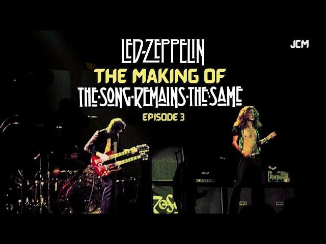 How Led Zeppelin Shaped Their Iconic Live Album: The Song Remains the Same - Episode 3 - Documentary