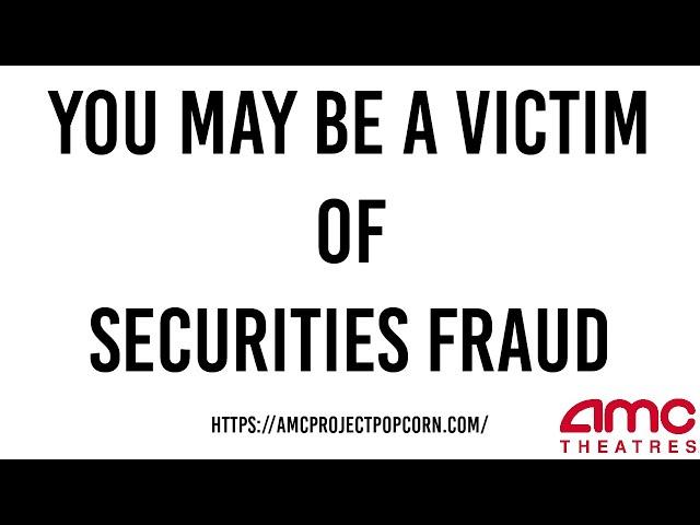 Are you a victim of securities fraud? #amc #amcstock