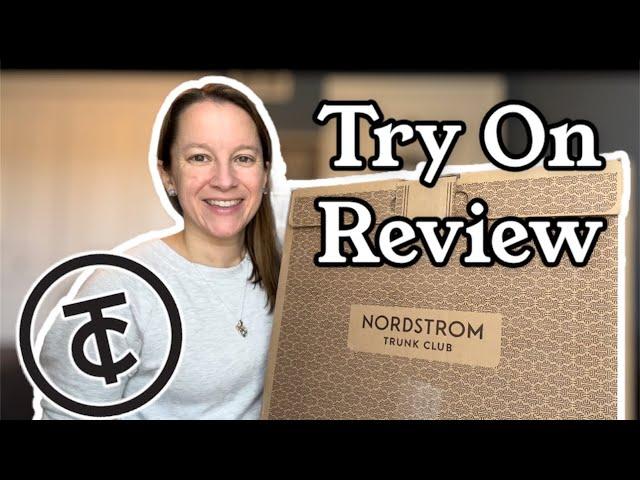 Nordstrom Trunk Club Try On Review | January 2022