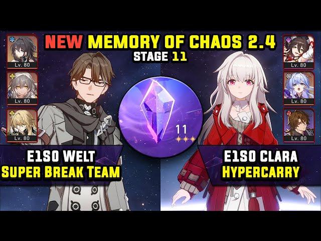 E1 Welt Super Break & E1 Clara Hypercarry (3 Stars) NEW Memory Of Chaos 11 Honkai Star Rail 2.4