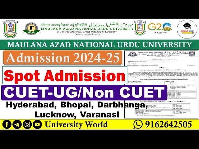 Manuu CUET-UG/Non CUET Spot Admission 2024 Hyderabad, Darbhanga, Bhopal, Lucknow @UniversityWorld