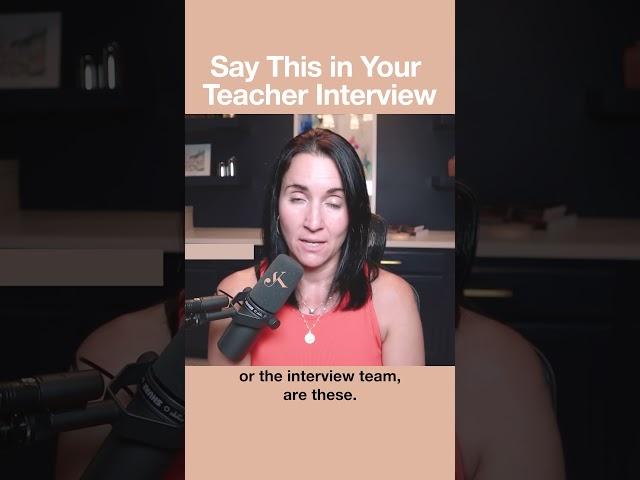 Say This in Your Teacher Interview #newteacher #teaching #classroom