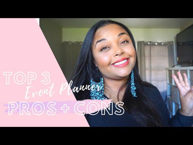 Top 3 PROS and CONS of Being an Event Planner!!