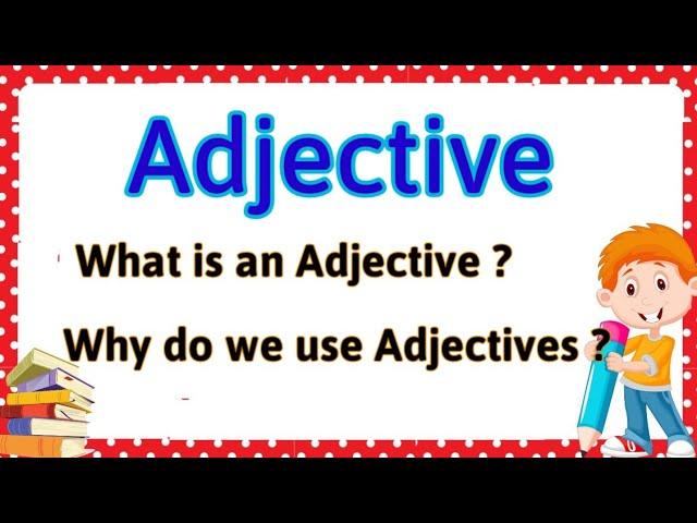 Adjectives for kids | Adjective for class 1 | Adjective definition | learn Adjectives | #adjective