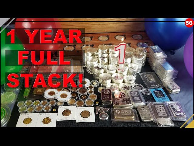 Full stack video!  One year anniversary of stacking - Over 50,000$ worth of precious metals