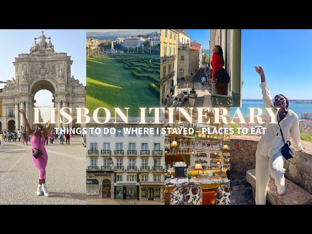 4-Minute Itinerary for Lisbon, Portugal : Where to Stay, Eat & Explore! | LashanyaB