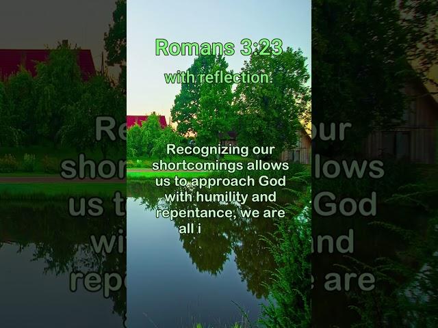 Romans 3:23 With Reflection. #motivation #inspiration