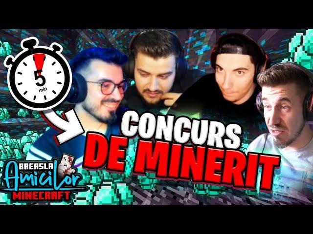 CONCURS de MINERIT in 5 MINUTE