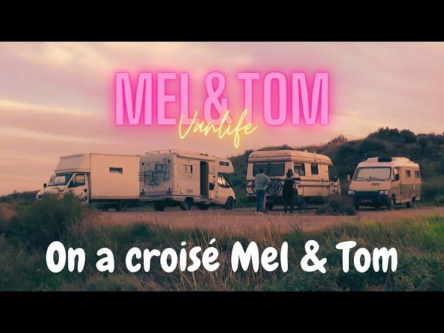 On a rencontré Mel & Tom Vanlife #campingcar #nomade #espagne