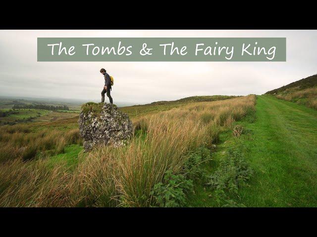 Dark Tales | Irish Folklore | The Tombs and The Fairy King