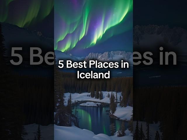 5 Best Places in Iceland