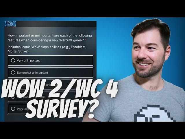 New Warcraft Game Survey From Blizzard - WoW2? WC4? More Mobile?