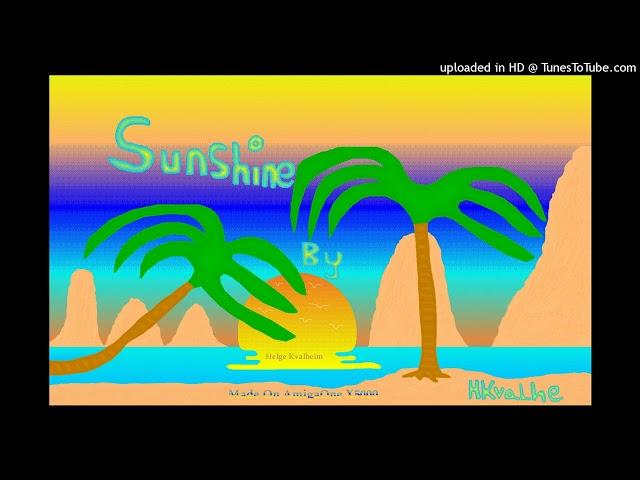 Sunshine (HKvalhe's 16bit 4ch Reggea R&B Amiga Edition) - Helge Kvalheim